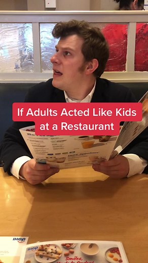 If Adults Acted Like Kids at a Restaurant