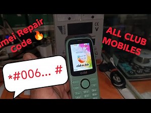 All Club Mobiles imei repair code / All Chaina Mobiles / keypad Mobiles / imei repair 100 %