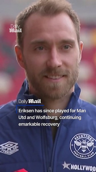 How Eriksen made a return to football after cardiac arrest