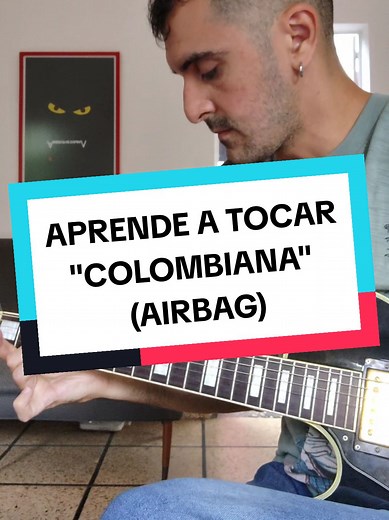 Cómo Tocar 'Colombiana' de Airbag en Guitarra