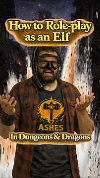 How to Roleplay an Elf in Dungeons & Dragons