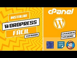 Cómo Instalar WordPress desde cPanel | Guía Rápida y Fácil