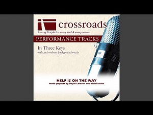 Help is on the Way (Performance Track with Background Vocals in E)
