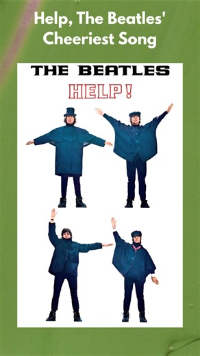 Help, The Beatles' Cheeriest Song #thebeatles