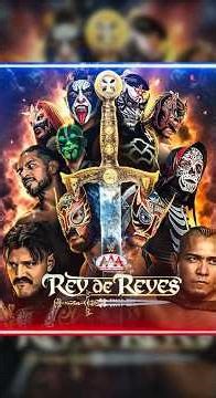 👑 EVERYTHING COMING AT REY DE REYES 2026 AAA #reydereyes #aaa #wwe #dominikmysterio #luchalibre