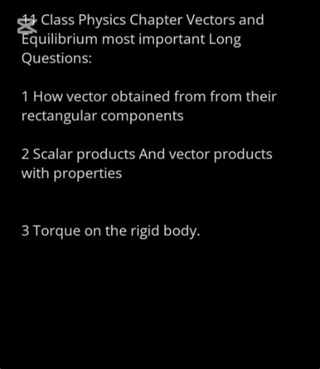 11 class Physics Vectors and Equilibrium most imp Long Questions