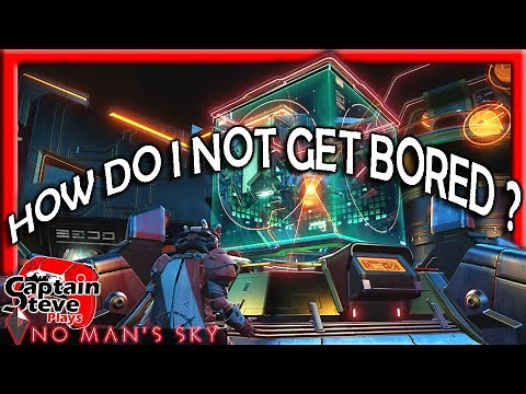 No Man's Sky How I Avoid Getting Bored - Things To Do - Remaining To Do List Captain Steve NMS 2022