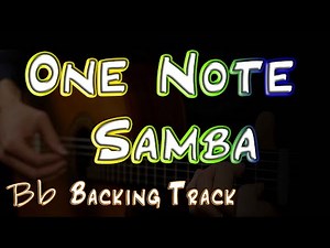 Bb - One Note Samba - Backing Track - Samba de uma Nota Só - Tom Jobim - Play Along With lead sheet