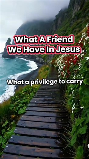 What A Friend We Have In Jesus
