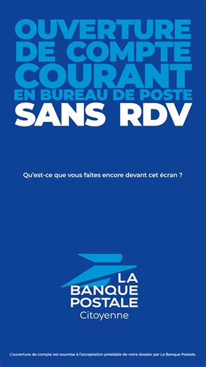 On s’occupe de vous ? | La Banque Postale