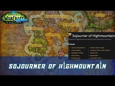 Sojourner of Highmountain | Complete the Highmountain storylines list with a Timerunner | Legion