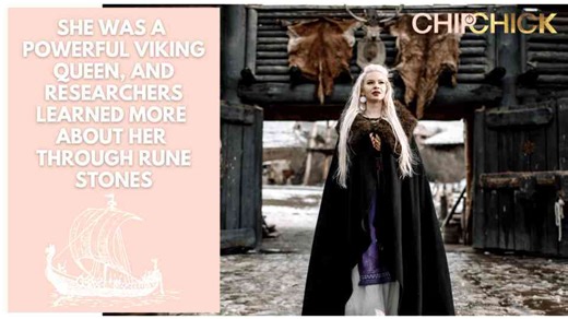 She Was A Powerful Viking Queen, And Researchers Learned More About Her Through Rune Stones