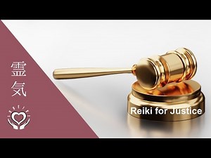 Reiki for Truth Justice and Peace | Energy Healing