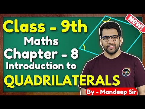 Class - 9th Ex - 8 Intro (Quadrilaterals) Maths New NCERT CBSE