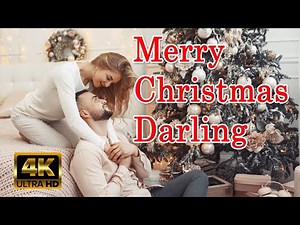 Merry Christmas Darling | Carpenters | 4K | Lyrics