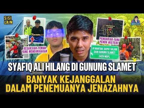 MISSING ON MOUNT SLAMET! SYAFIQ ALI FOUND DEAD