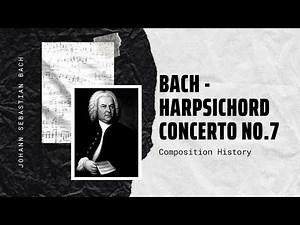 Bach - Harpsichord Concerto No 7 in G minor