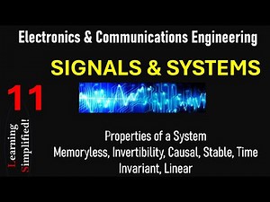 System Properties with examples | Signals & Systems | Engineering Essentials