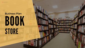 How to Write a Bookstore Business Plan: Template & Guide