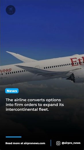 Ethiopian Airlines Secures Six More Boeing 787-9 Dreamliners