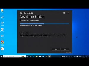 How to download and Install SQL Server 2022 and SQL Server Management Studio 2021 on Windows 10