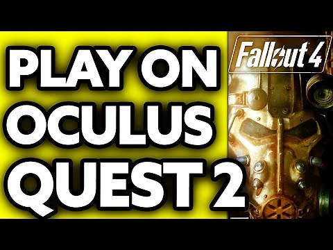 How To Play Fallout 4 on Oculus Quest 2 (2025) - Step by Step