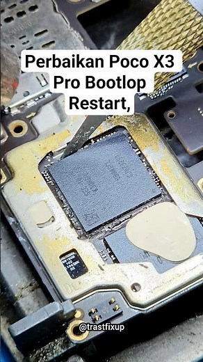 Poco X3 Pro Bootlop Restart, Rebal IC CPU 🔥🇮🇩 #Pocox3pro #deadphone #bootlop #restart