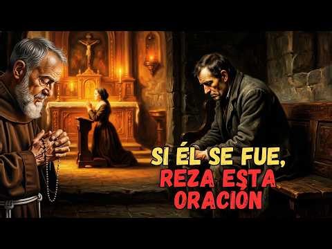 If Your Husband Has Left, Pray This for 3 Nights, Father Pio