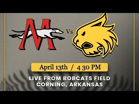 Baseball * Corning Bobcats Vs Marmaduke Greyhound’s LIVE