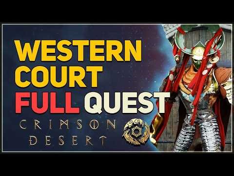 Western Court FULL QUEST Crimson Desert