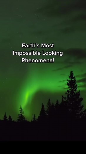 Earth’s Most Impossible Looking Natural Phenomena