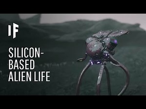 What If Alien Life Was Silicon-Based?