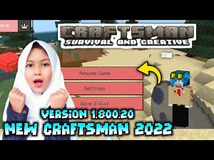 Download New Craftsman Survival And Creative 2022!! | New Craftsman Version 1.800.20 Download New!!