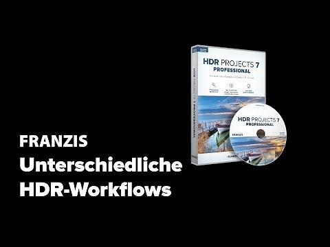 Unterschiedliche HDR Workflows mit HDR projects
