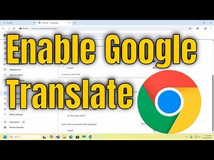 How To Enable Google Translate on Google Chrome [Guide]