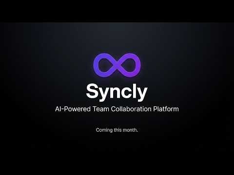 Syncly | AI Team Collaboration Platform for Daily Execution