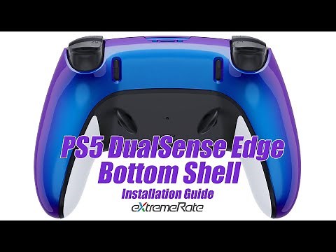 eXtremeRate PS5 DualSense EDGE Bottom Shell Installation Guide
