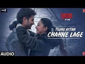 Tujhe Kitna Chahne Lage | Kabir Singh | Arijit Singh, Mithoon | Kiara Advani, Shahid Kapoor
