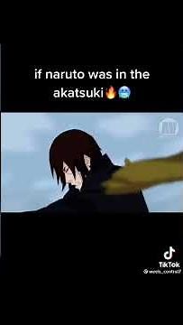 What if naruto joined akatsuki?💥