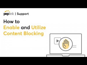 Support | How to Enable and Utilize Content Blocking