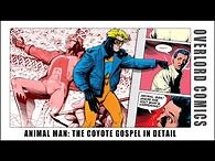 Animal Man- The Coyote Gospel In Detail