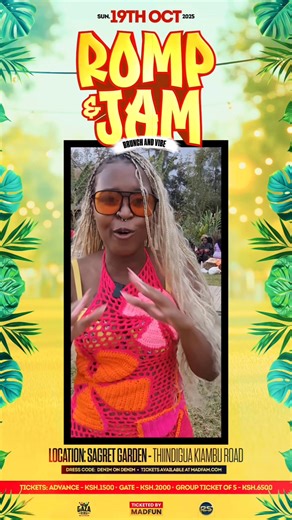 GET READY TO ROMP! 🔥 ​Join us for the Romp and Jam: Brunch and Vibe—your perfect Sunday escape! ​📅 Date: October 19th, 2025 📍 Venue: Sagret Garden Kiambu Rd 👗 Dress Code: Denim on Denim is mandatory! ​We've got a great lineup of DJs and artists, a fantastic crowd, and amazing food and drinks ready for you. ​TICKETS (Get yours ASAP!): ​Advance: Ksh 1500 ​Gate: Ksh 2000 ​Group: Ksh 6500 ​Baddies, your ticket to the greatest vibe is waiting. See you there! 😉 | Rumandjamfest2024est