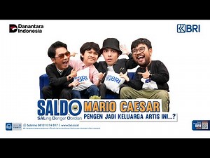 SALDO - Eps. 50: Mario Caesar, Pengen Jadi Keluarga Artis Ini?