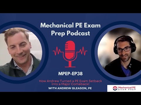 MPEP-38: How Andrew Turned a PE Exam Setback into a Major Comeback