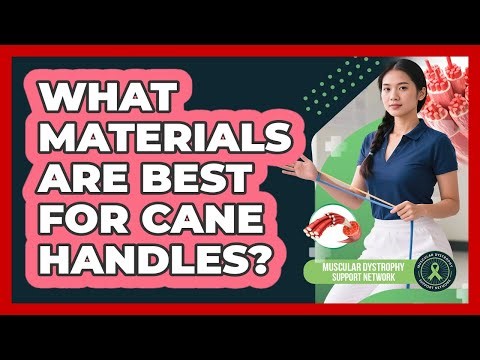 What Materials Are Best For Cane Handles?