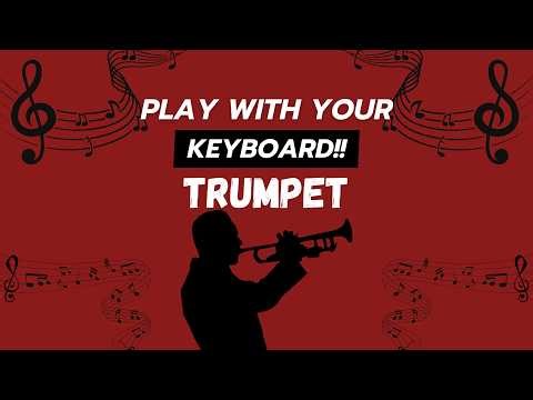 YouTube Trumpet- Play It With Your Computer Keyboard
