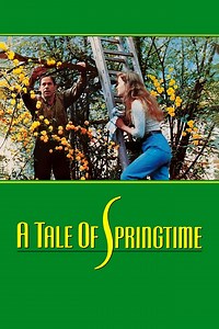 A Tale of Springtime Summary, Trailer, Cast, Where to Watch and More