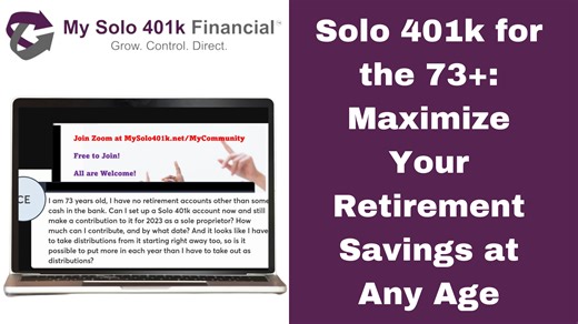 Solo 401k for the 73 : Maximize Your Retirement Savings at Any Age - My Solo 401k Financial