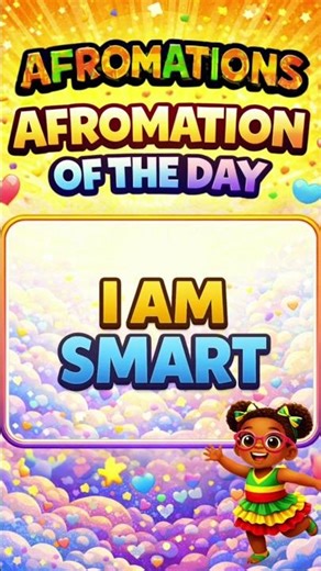 Afromations - I AM SMART (Afromation Of The Day)