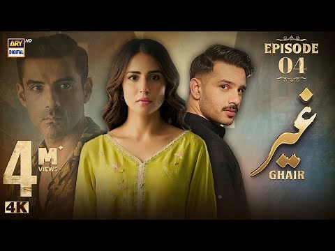 Ghair Episode 4 | 28 Sep 2024 (Eng Sub) | Ushna Shah | Usama Khan | Adeel Hussain | ARY Digital